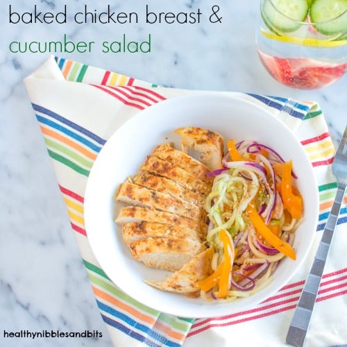 Baked Chicken Cucumber Salad | Healthy Nibbles and Bits